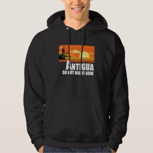 Antigua so hot right now Retro Travel Beach Vacati Hoodie