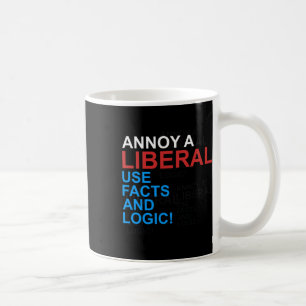 Antiliberal Annoy A Liberal Republican Conservativ Coffee Mug