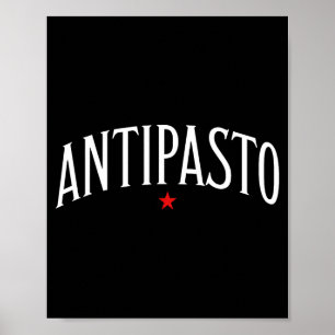 Antipasto, Italian Food Lover Foodie  Poster