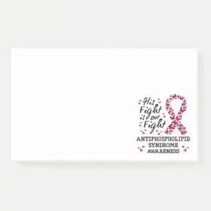 Antiphospholipid syndrome Awareness, his fight is  Post-it Notes