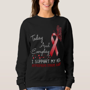 Antiphospholipid Syndrome Awareness I Support My H Sweatshirt