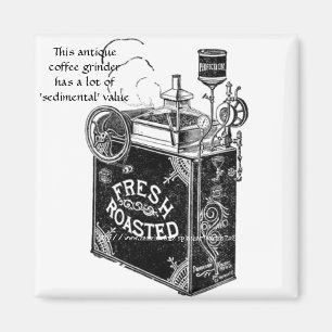 "Antique Coffee Grinder" Magnet
