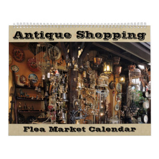 Antique Shopping Flea Markets & Vintage Finds  Calendar