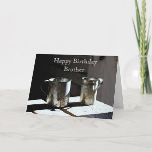 Antique Tin Cups Brother Happy Birthday Card