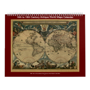 Antique World Maps - 16th to 18th Century Calendar