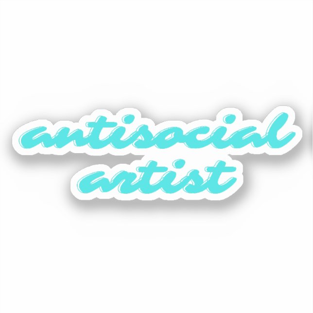 Antisocial Artist | Aqua Blue Funny Cursive (Front)