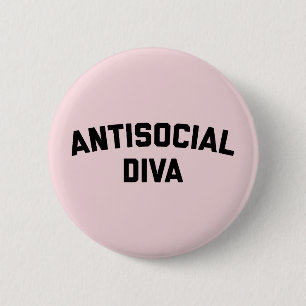 Antisocial Diva Funny Quote 6 Cm Round Badge