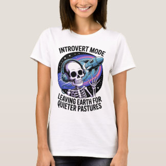Antisocial Introvert Funny Skeleton Space Alien T-Shirt