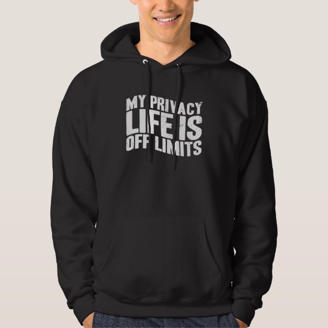 Antisocial My Private Life Is Off Limits Introvert Hoodie (Front)