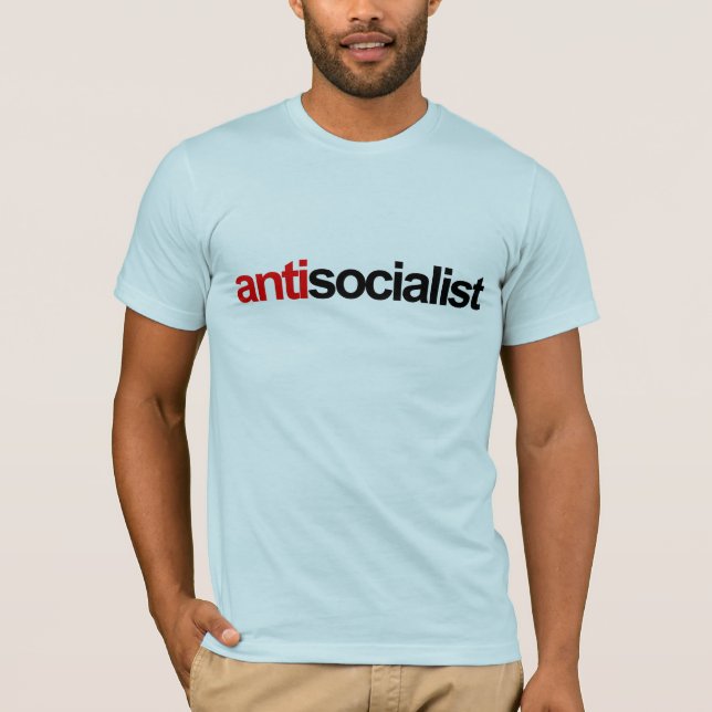 antisocialist T-Shirt (Front)