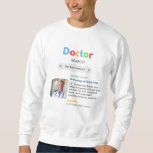 ANTISTRESS PHYSICIAN DOCTOR google INTERNIST Sweatshirt
