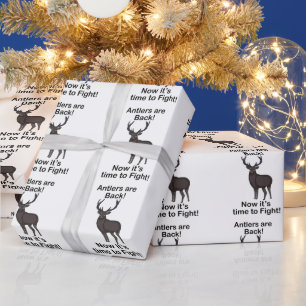 Antlers Are Back It's Time To Fight Deer Quote Wrapping Paper