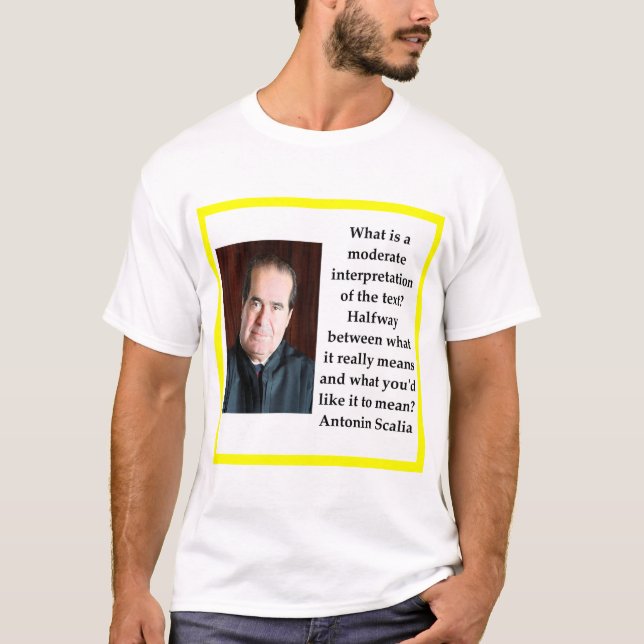 Antonin Scalia T-Shirt (Front)