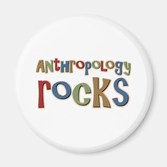 Antrhopology Rocks Magnet (Front)