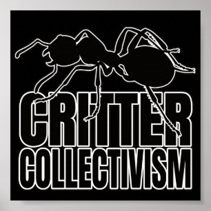Ants Ant Critter Collectivism – Entomology Geek Po Poster