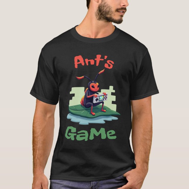 Ant's Game  T-Shirt (Front)