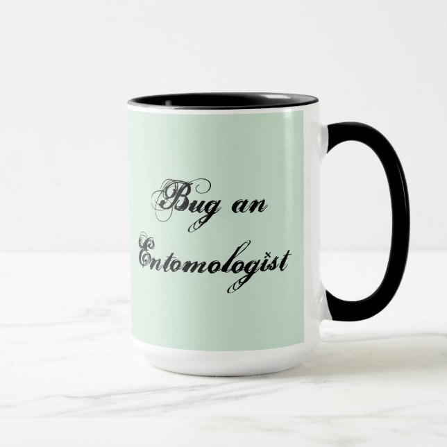 Antsy? Bug an Entomologist Mug by RoseWrites (Right)