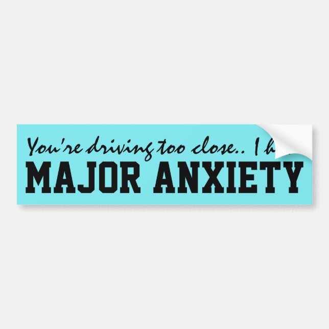 'Anxiety bumper sticker (Front)