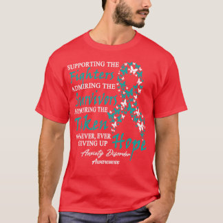 Anxiety Disorder Awareness Supporting The Fighters T-Shirt