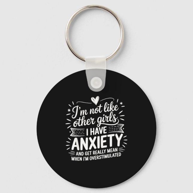 Anxiety Humor For Women With Overstimulation  Key Ring (Front)