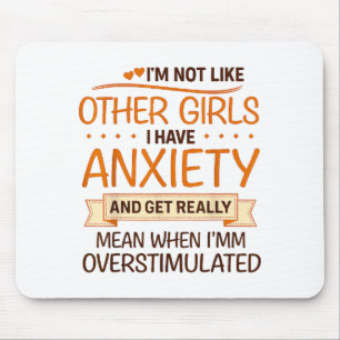 Anxiety Humor For Women With Overstimulation Mouse Mat