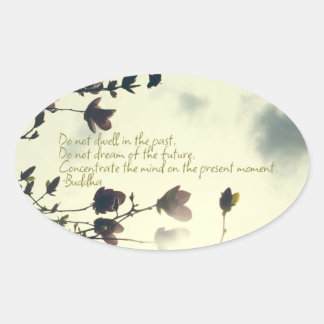 Anxiety Inspiration from the Buddha Oval Sticker