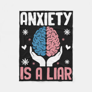 Anxiety Is A Liar Empowering Mindful Message Fleece Blanket