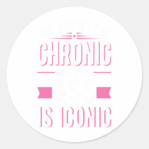Anxiety Is Chronic But This Is Iconic Mental Healt Classic Round Sticker