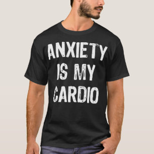 Anxiety Is My dio Funny Gift Christmas T-Shirt