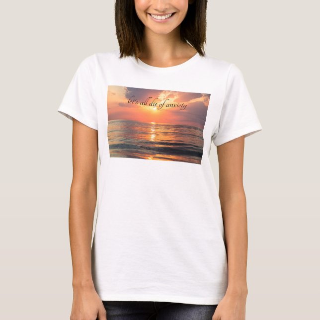 Anxiety T-Shirt (Front)
