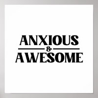 Anxious And Awesome