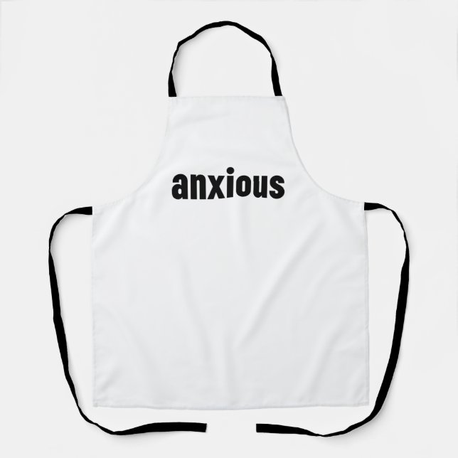 Anxious Apron (Front)