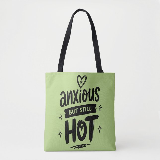Anxious But Hot Tote Bag (Front)