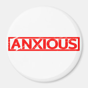 Anxious Stamp Magnet
