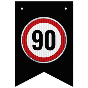 ANY AGE 90th Birthday Speed Limit Sign