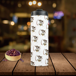 Any Day Is Better with Coffee Funny Quote Pattern Thermal Tumbler