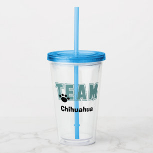 Any Dog Breed TEAM Acrylic Tumbler
