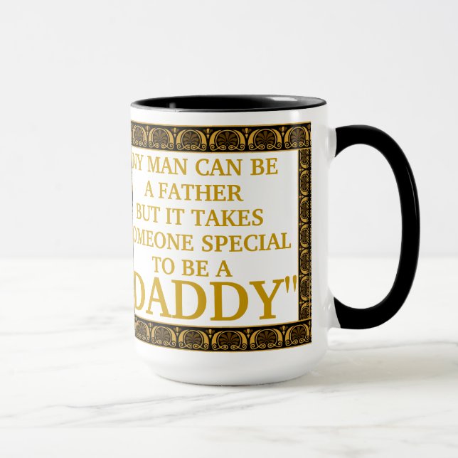 Any Man Can Be a Father Mug (Right)