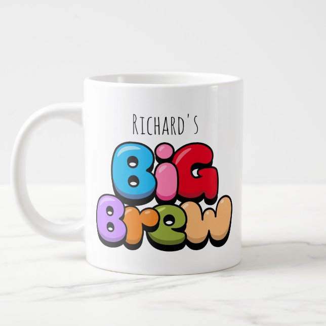 Any Name Big Brew Giant Coffee Mug (Left)