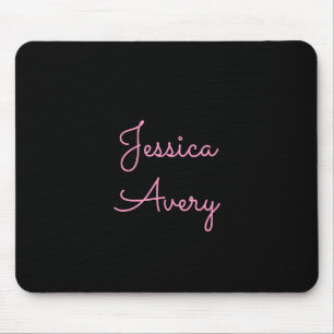 Any Name   Cool Editable Pink Script on Black Mouse Mat
