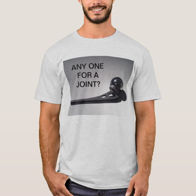 ANY ONE FOR A JOINT T-Shirt (Front)
