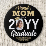 Any Text & Graduate Photo Proud Mum Black and Gold 7.5 Cm Round Badge<br><div class="desc">Show your pride for the graduate with a stylish personalised photo graduation button. (IMAGE PLACEMENT TIP: An easy way to centre a photo exactly how you want is to crop it before uploading to the Zazzle website.) Picture and all text on this template are simple to customise including "Proud Mum."...</div>