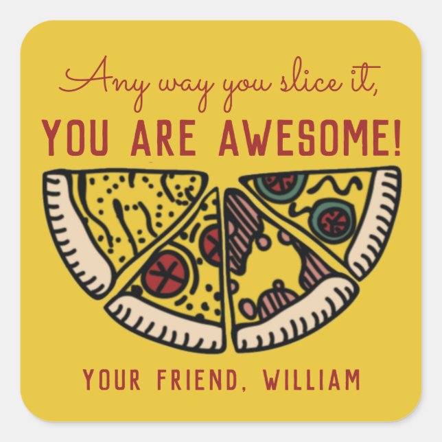 Any Way You Slice It Pizza Valentine Sticker (Front)