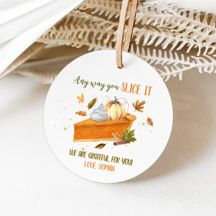Any way you Slice It Pumpkin Thanksgiving Round Favour Tags