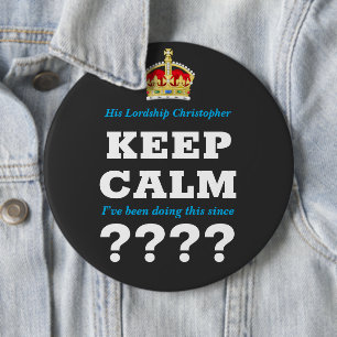 Any Year Keep Calm Add Message Milestone Birthday 6 Cm Round Badge