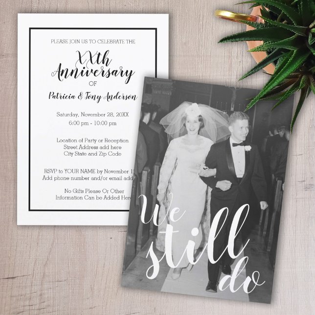 ANY YEAR - Wedding Anniversary & Photo We Still Do Invitation (Creator Uploaded)