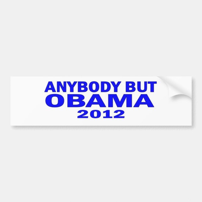 Anybody But Obama 2012 Bumper Sticker (Front)