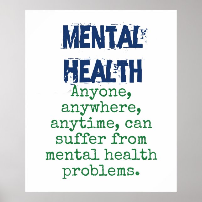 Anyone Anywhere Anytime - Mental Health Quote Poster (Front)