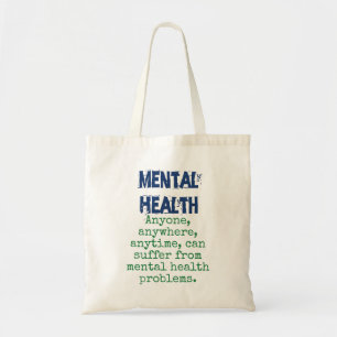 Anyone Anywhere Anytime - Mental Health Quote Tote Bag