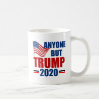 Anyone But Donald Trump 2020